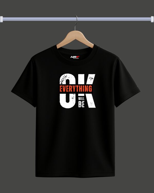 "Everything Will Be OK Graphic T-Shirt"