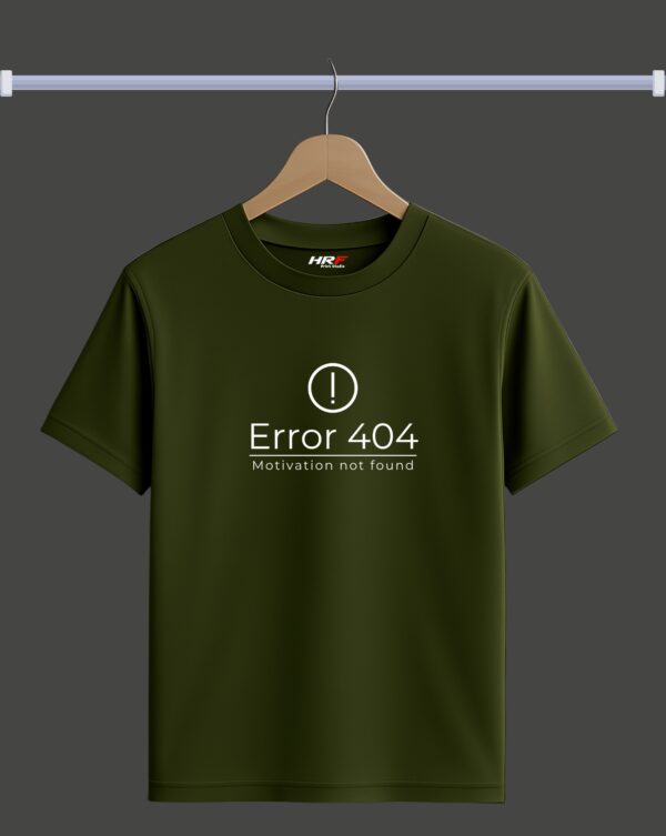 Error 404 – Motivation Not Found T-Shirt | Funny Motivational Quote Tee | Unisex Cotton Casual Wear with Long-Lasting Print